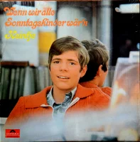 Wenn Wir Alle Sonntagskinder Wär'n