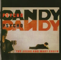 Psychocandy