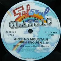 Ain't No Mountain High Enough / Just As Long As I Got You