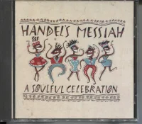Handel's Messiah (A Soulful Celebration)