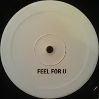 Feel For U