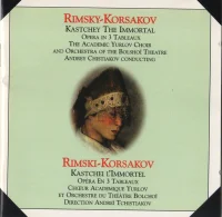 Kastchey The Immortal (Opera In 3 Tableaux) = Kastchei L'Immortel (Opéra En Trois Tableaux)