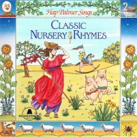 Hap Palmer Sings Classic Nursery Rhymes