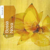 Focus On Bossa Nova