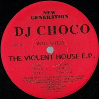 Wild Styles - The Violent House E.P.