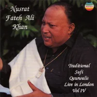 Traditional Sufi Qawwalis - Live In London Vol IV