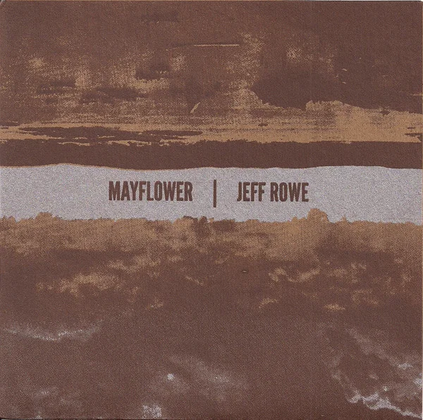 Mayflower / Jeff Rowe