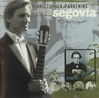 Christopher Parkening Celebrates Segovia
