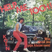 Help Me Toch / Wie Deed Jou Pijn , Kleine Meid