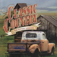 Classic Country The Fifties: Legends