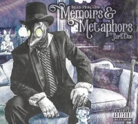 Memoirs & Metaphors (Part One)