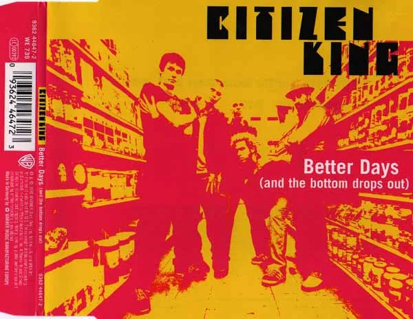 Better Days (And The Bottom Drops Out)