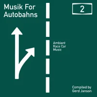 Musik For Autobahns 2 (Ambient Race Car Music)