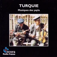 Turquie: Musiques Des Yayla