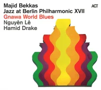 Jazz At Berlin Philharmonic XVII - Gnawa World Blues