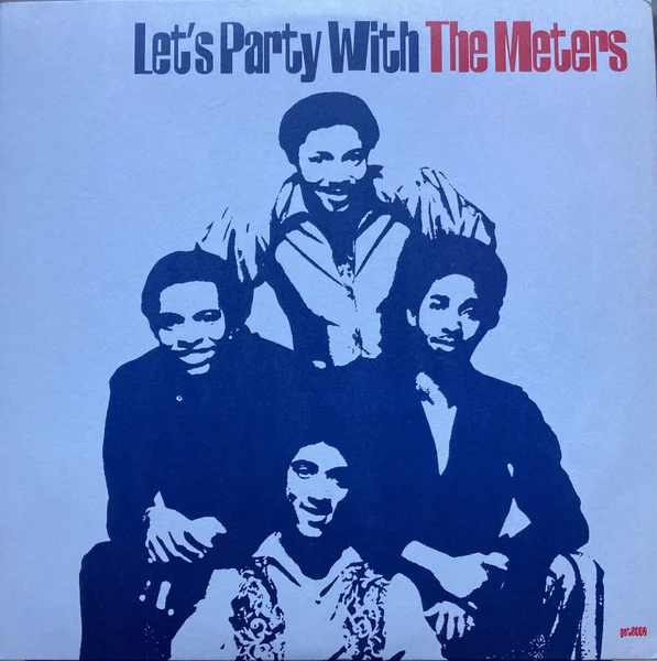 Let's Party With The Meters
