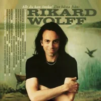 Allt Du Kan Önska! Det Bästa Från: Rikard Wolff