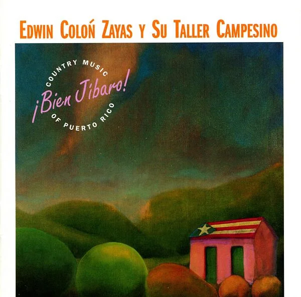 ¡Bien Jibaro! (Country Music Of Puerto Rico)