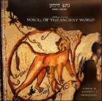 Voices Of The Ancient World - A Magical Journey To Tranquillity