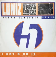 I Got 5 On It (Urban Takeover Remix)
