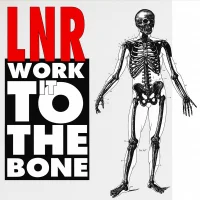 Work It To The Bone