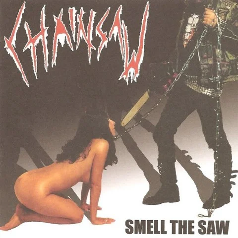 Smell The Saw