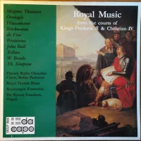 Royal Music From The Courts Of Kings Frederik II & Christian IV