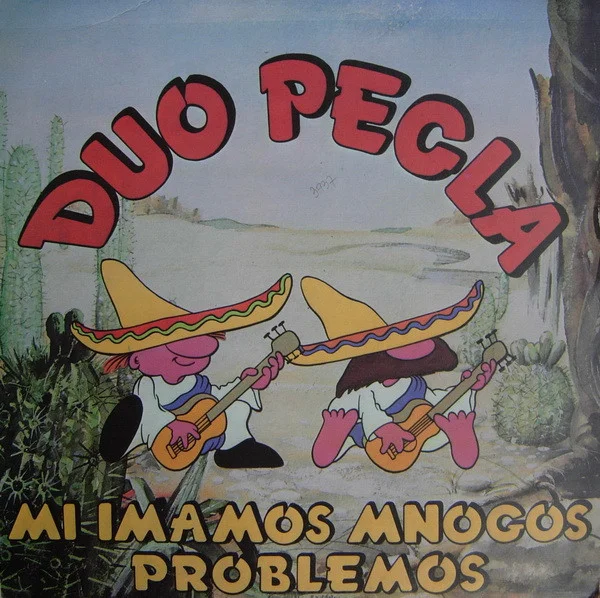 Mi Imamos Mnogos Problemos