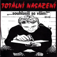 „...Souhlasíš Se Vším?“
