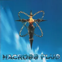 Macross Plus Original Soundtrack II = マクロスプラス オリジナル・サウンドトラック2