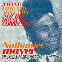 (I Want) Love And Affection (Not The House Of Correction)