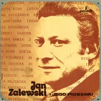 Jan Zalewski I Jego Piosenki