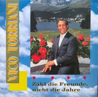 Zähl' Die Freunde, Nicht Die Jahre