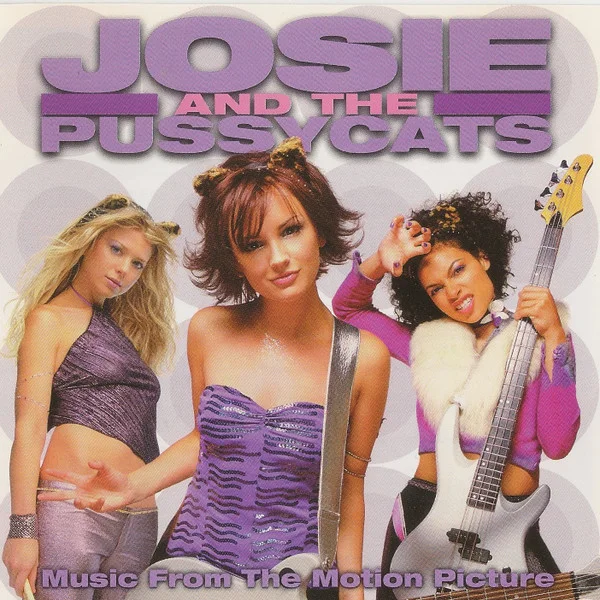 Josie And The Pussycats - Music From The Motion Picture