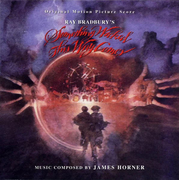 Something Wicked This Way Comes (Original Motion Picture Score)