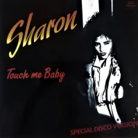 Touch Me Baby (Special Disco Version)