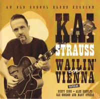 Wailin' In Vienna (An Old School Blues Session)