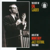 The Best Of Cal Tjader Live At The Monterey Jazz Festival 1958-1980