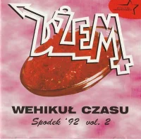 Wehikuł Czasu Spodek '92 vol.2