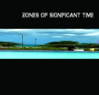 Zones Of Significant Time