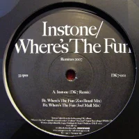 Instone / Where's The Fun - Remixes 2007