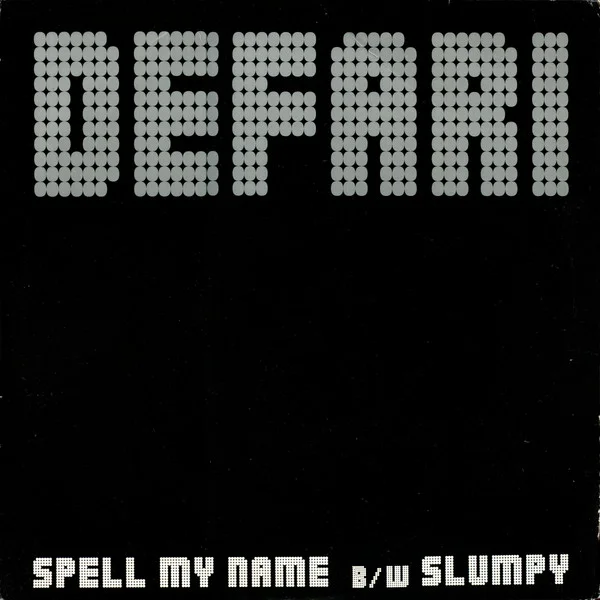 Spell My Name / Slumpy