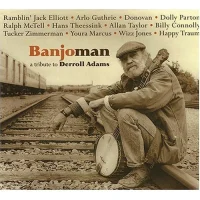 Banjoman: A Tribute To Derroll Adams