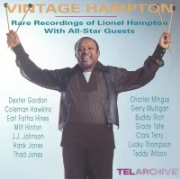 Vintage Hampton - Rare Recordings Of Lionel Hampton With All-Star Guests