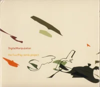 Digital Manipulation (The FourPlay Remix Project)