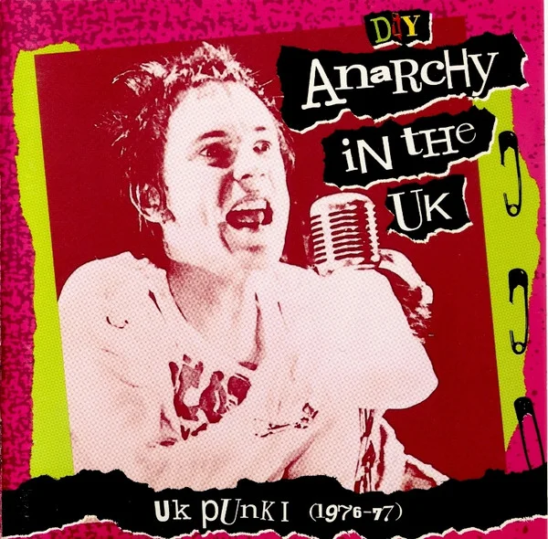 DIY: Anarchy In The UK - UK Punk I (1976-77)