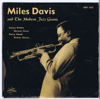 Miles Davis And The Modern Jazz Giants