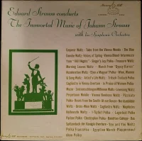 Eduard Strauss Conducts The Immortal Music Of Johann Strauss