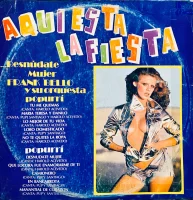 Aquí Está La Fiesta ...Desnúdate Mujer