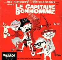 Des Histoires... Des Chansons... Avec Le Capitaine Bonhomme